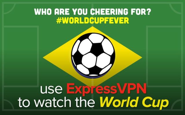 Watch the 2014 FIFA World Cup online with ExpressVPN