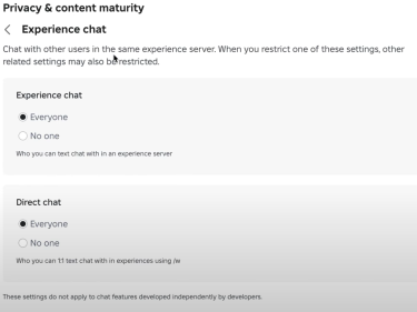 A screenshot of the roblox privacy and content maturity settings page, showing options to restrict experience chat and direct chat to 'everyone' or 'no one'.